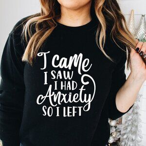 Anxious Slouchy Sweatshirt, Anxiety Shirt, Top, S-5X, Oversized Sweatshirt